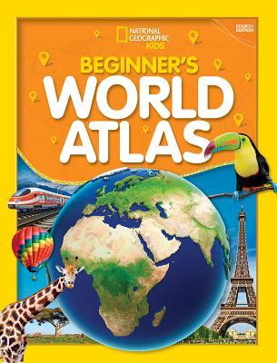 Download National Geographic Kids Beginner's World Atlas, 4th Edition - National Geographic Kids file in ePub