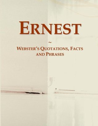 Download Ernest: Webster's Quotations, Facts and Phrases - Icon Group International | ePub