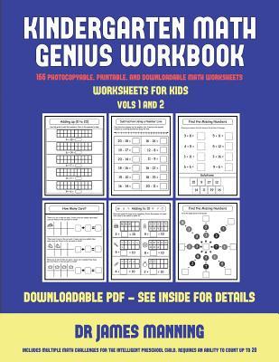 Download Worksheets for Kids (Kindergarten Math Genius): This Book Is Designed for Preschool Teachers to Challenge More Able Preschool Students: Fully Copyable, Printable, and Downloadable - James Manning | PDF