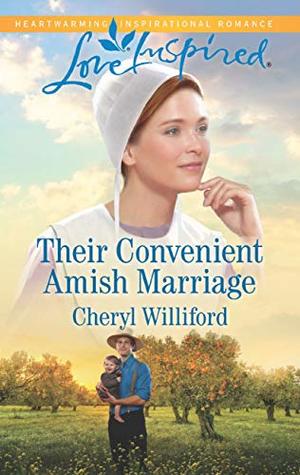 Download Their Convenient Amish Marriage (Mills & Boon Love Inspired) (Pinecraft Homecomings) - Cheryl Williford file in PDF