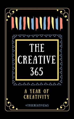 Download The Creative 365: A year of creativity - ideas for every day of the year (Creative 365 Book 1) - @ TheCreative365 file in ePub