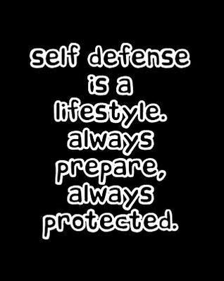 Download Self Defense Is a Lifestyle Always Prepare Always Protected: Self Defense for Women Planner - Margo Stella file in ePub