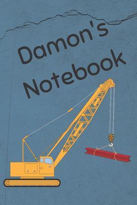 Download Damon's Notebook: Construction Equipment Crane Cover 6x9 100 Pages Personalized Journal Drawing Notebook - Sasquatch Designs | PDF