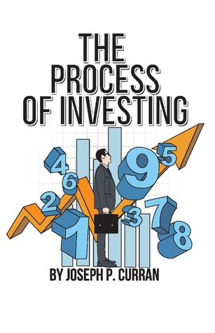 Read The Process of Investing: Applied Financial Planning and Portfolio Management - Joseph P. Curran file in ePub