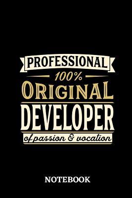 Read online Professional Original Developer Notebook of Passion and Vocation: 6x9 inches - 110 lined pages - Perfect Office Job Utility - Gift, Present Idea -  file in PDF