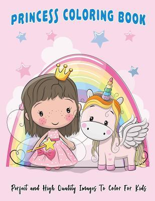 Read Princess Coloring Book: Perfect and High Quality Images To Color For Kids - Brandon Tucker | ePub