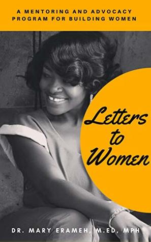 Read Letters To Women: A Mentoring and Advocacy Program for Building Women - Mary Erameh | PDF