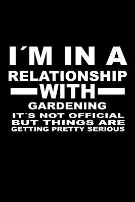 Download I'm In A Relationship with GARDENING It's not Official But Things Are Getting Pretty Serious: 6 x 9 inch bulleted Dot Grid Journal Notebook for Students, School, as Diary Bullets - Walter Brown | ePub