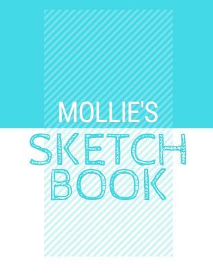 Read online Mollie's Sketchbook: Personalized blue sketchbook with name: 120 Pages -  | PDF