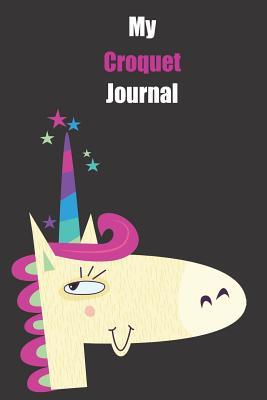 Read My Croquet Journal: With A Cute Unicorn, Blank Lined Notebook Journal Gift Idea With Black Background Cover -  file in PDF