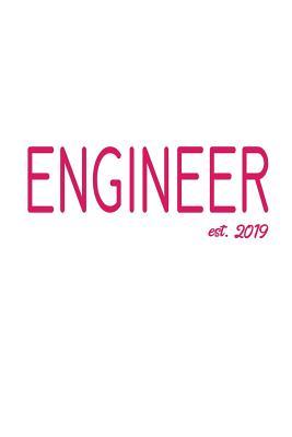 Read online Engineer est. 2019: 6x9 journal Lined Graduation Gift for College or University Graduate 100 Pages for college, high school or students -  file in PDF