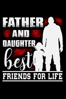 Read Father And Daughter Best Friends For Life: Daily Planner, 6 x 9 Notebook, 120 pages -  file in PDF