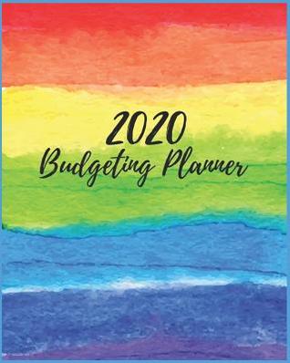 Read online Budgeting Planner 2020: Watercolor Rainbow 2020 Budget Planners: Finance Monthly & Weekly Budget Planner Expense Tracker Bill Organizer Journal Notebook - Budget Planning - Budget Worksheets - Budget Notebook - Budget Journal. -  | ePub