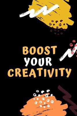 Read Boost Your Creativity: Motivational Notebook, Journal, Diary, Gift, Planner, Notebook For You (100 Lined Pages, 6 x 9) - Positive Motivation file in ePub