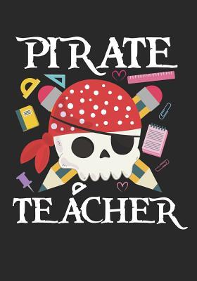Read Pirate Teacher: A Journal for Teachers, Lined Notebook - Sneat Publishing file in PDF