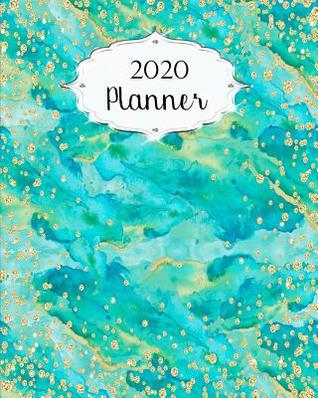 Read online 2020 Planner: Watercolor Daily, Weekly & Monthly Calendars January through December Aqua Gold #6 - Jml Studios file in ePub