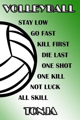 Download Volleyball Stay Low Go Fast Kill First Die Last One Shot One Kill Not Luck All Skill Tonja: College Ruled Composition Book Green and White School Colors -  file in PDF