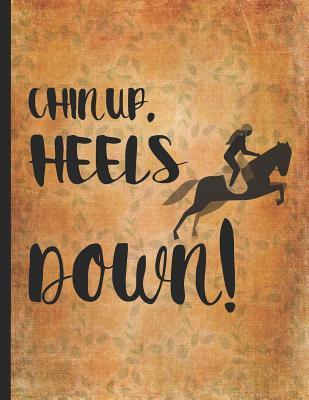 Read online Horse Riding Lover: Chin Up Heels Down And Ride On Best Horse Ever Draw & Write Journal for Kids Primary Kindergarteen Composition Notebook 8.5x11 Little cowgirl will love this gift. Horseback riding girl boy woman -  | ePub