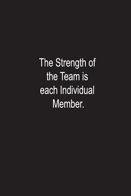 Read The strength of the Team is each Individual Member.: Lined Journal Notebook - Eternal Descent file in ePub