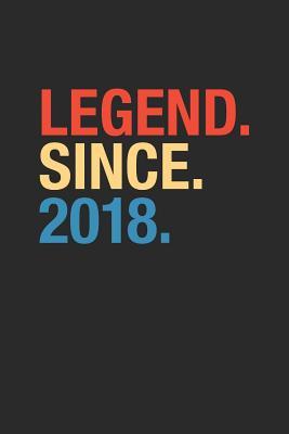 Download Legend Since 2018: Graph Paper Notebook - Happy Birthday Gift or Happy Anniversary Gift Idea - Legend Publishing | ePub