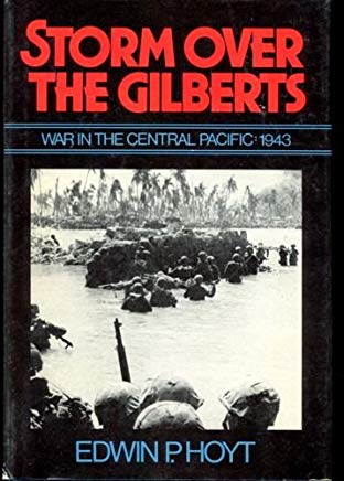 Download Storm Over the Gilberts, War in the Central Pacific: 1943 - Edwin P. Hoyt | ePub