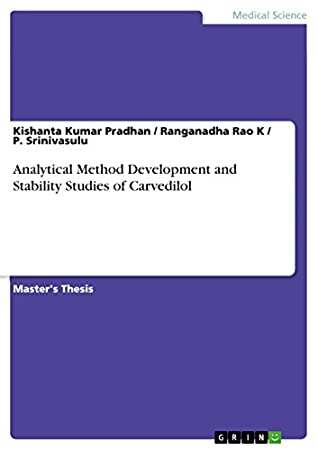 Read Analytical Method Development and Stability Studies of Carvedilol - Kishanta Kumar Pradhan | PDF