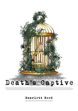 Read Death's Captive: Will she escape eternal confinement? - Scarlett Reed | ePub