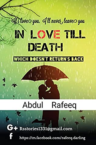 Download IN LOVE TILL DEATH : IF I LOVE YOU . I'LL NEVER LEAVE YOU - ABDUL RAFEEQ file in PDF