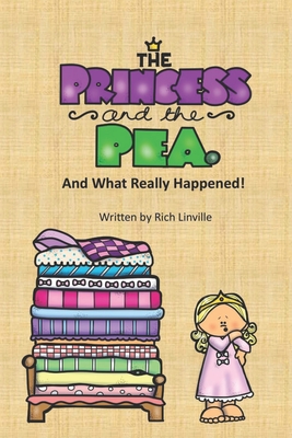 Download The Princess and the Pea and What Really Happened - Rich Linville | PDF