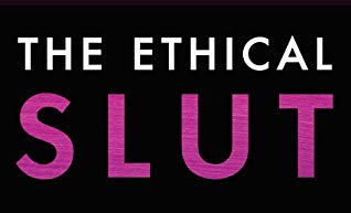Full Download The Ethical Slut: A Guide to Infinite Sexual Possibilities - Dossie Easton | PDF