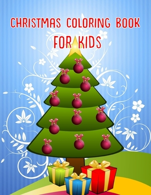 Download Christmas Coloring Book For Kids: Christmas Coloring Book For Kids 50 Pages 8.5x 11 - Ariful Press file in PDF