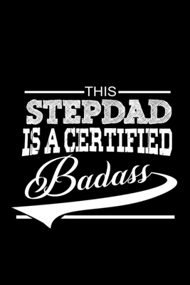 Download This Step Dad Is A Certified Badass: Food Journal Track Your Meals Eat Clean And Fit Breakfast Lunch Diner Snacks Time Items Serving Cals Sugar Protein Fiber Carbs Fat 110 Pages 6 X 9 In 15.24 X 22.86 Cm - John Dong Miller | PDF