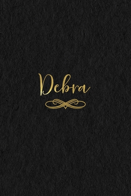 Full Download Debra: Personalized Journal to Write In Black Gold Custom Name Line Notebook - Jessica Ashley | ePub