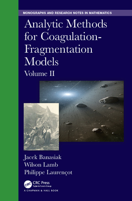 Download Analytic Methods for Coagulation-Fragmentation Models, Volume II - Jacek Banasiak file in PDF