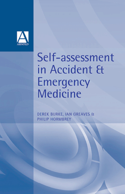 Full Download Self-Assessment in Accident and Emergency Medicine - Derek Burke file in ePub